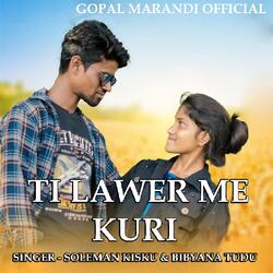 Ti Lawer Me Kuri (Santali Song)-BwUSXTcAQkM