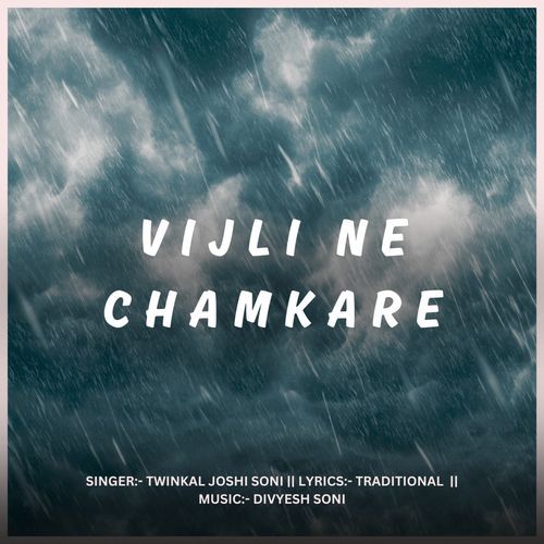 Vijali Ne Chamkare