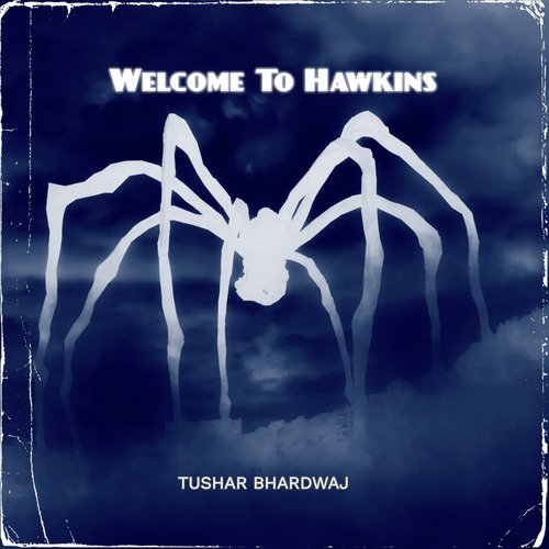 Welcome To Hawkins