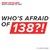 Who's Afraid Of 138?! - 2