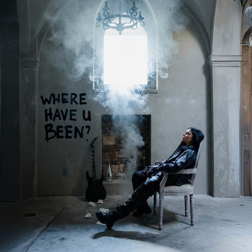where have u been?