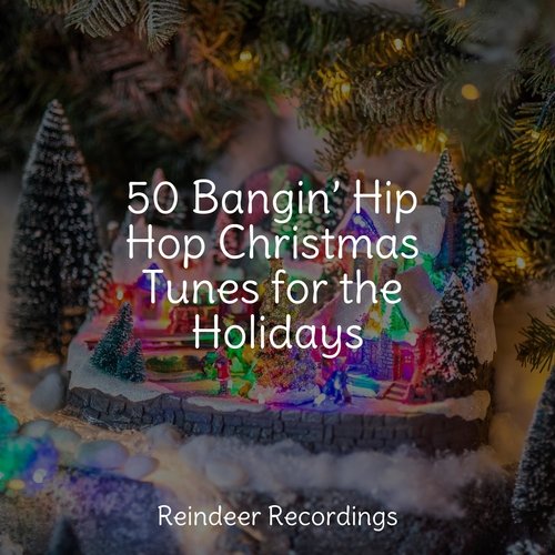 50 Bangin’ Hip Hop Christmas Tunes for the Holidays_poster_image