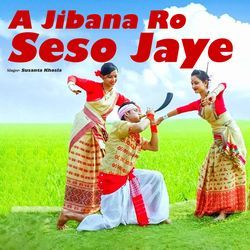 A Jibana Ro Seso Jaye-HS0qdwV,BnU