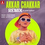 Akkar Chakkar Remix