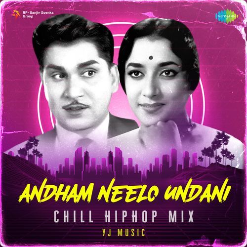 Andham Neelo Undani - Chill HipHop Mix