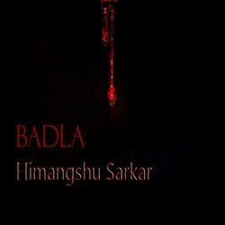 Badla - By Himangshu Sarkar (Sruti Natak)-OiZTQRViZGY