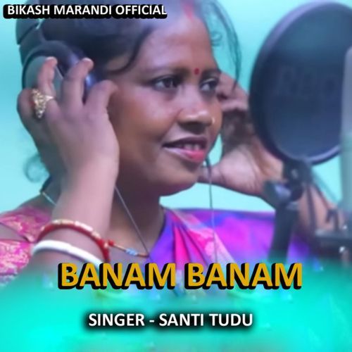 Banam Banam (Santhali Song)