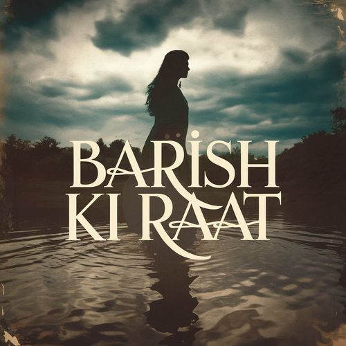 Barish Ki Raat