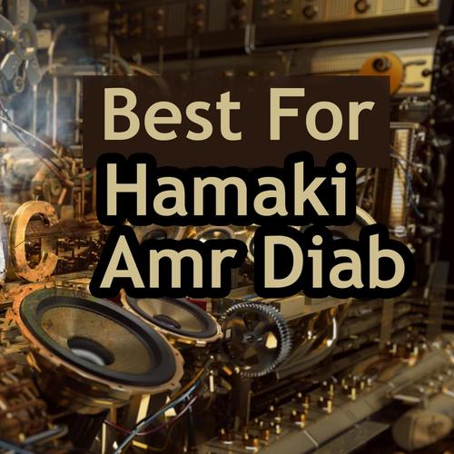 Best for Hamaki and Amr Diab_poster_image