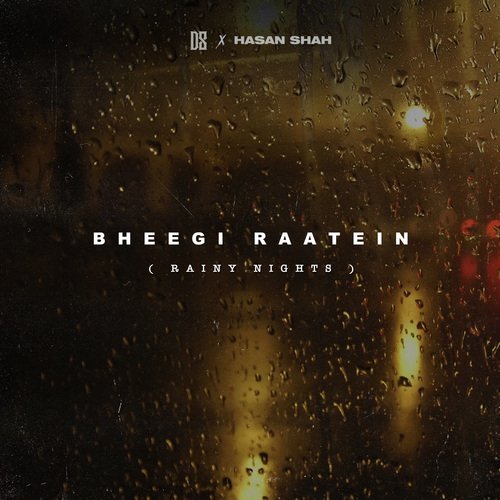 Bheegi Raatein (Rainy Nights)