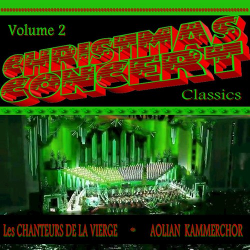 Christmas Concert Classics Volume 2