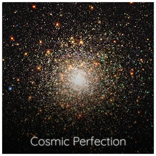 Cosmic Perfection