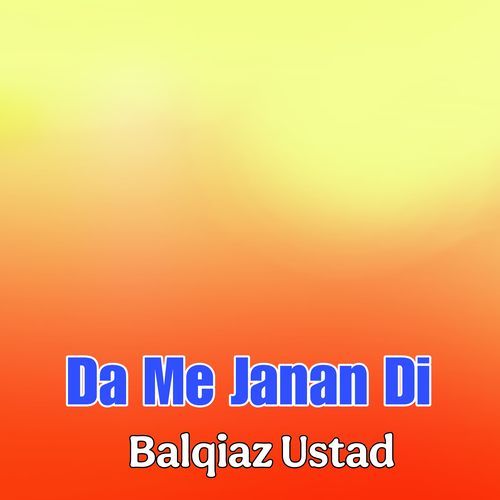 Da Me Janan Di