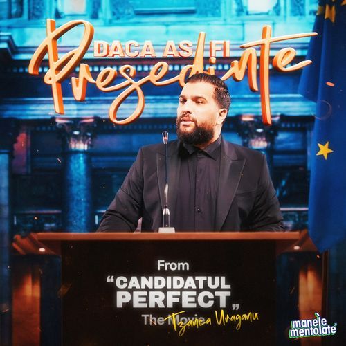 Dacă aș fi președinte (From "Candidatul Perfect" The Movie)_poster_image