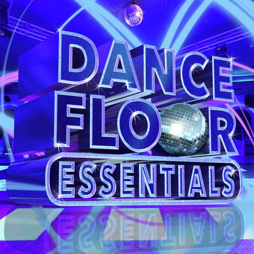 Dancefloor Essentials
