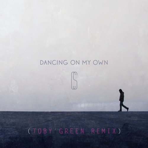 Dancing On My Own (Toby Green Remix)_poster_image