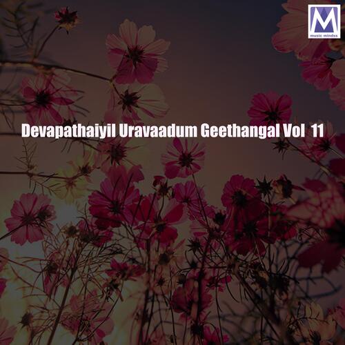 Devapathaiyil Uravaadum Geethangal Vol  11