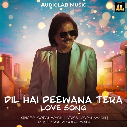 Dil Hai Deewana Tera-Love Song