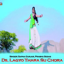 Dil Lagyo Thara Su Chora-HxwIVQxVYwc