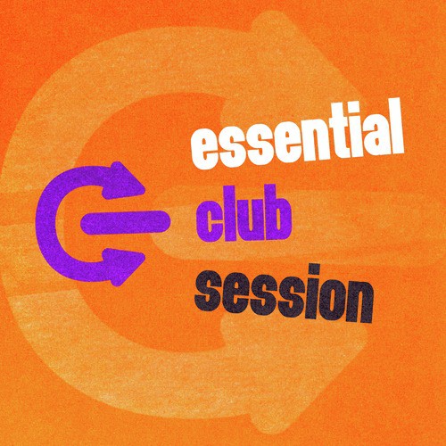 Essential Club Session