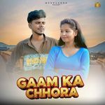 Gaam Ka Chhora