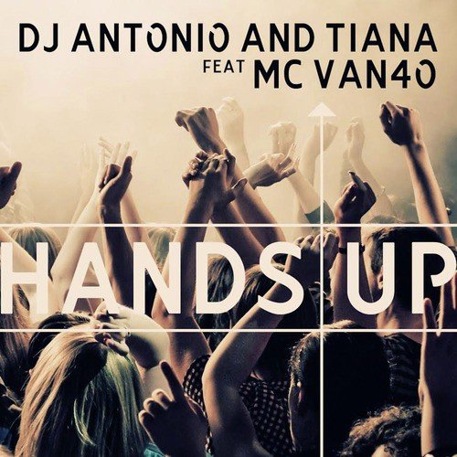 Hands Up (Radio Edit) (feat. Mc Van4o) (Radio Edit)