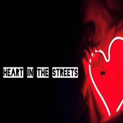 Heart in the Streets