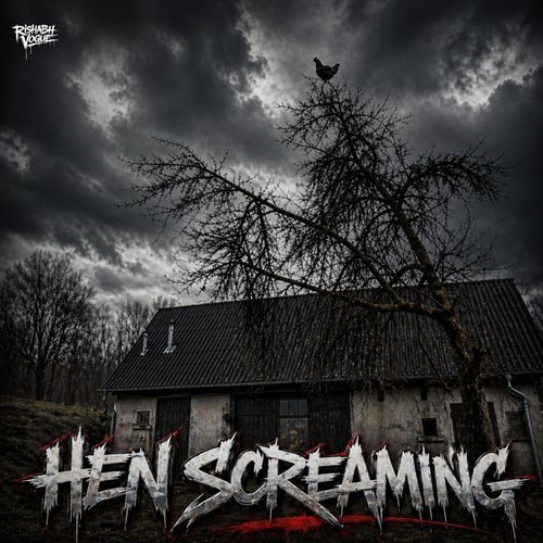 Hen Screaming