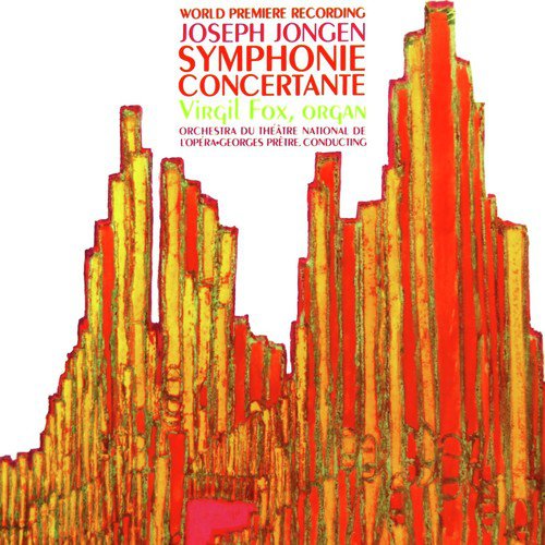 Joseph Jongen: Symphonie Concertante