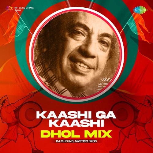 Kaashi Ga Kaashi - Dhol Mix