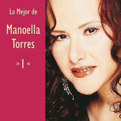 Lo Mejor de Manoella Torres  Vol. 1