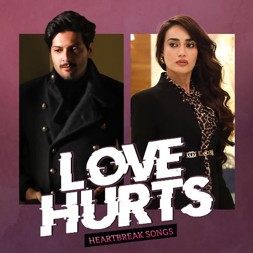 Love Hurts - Heartbreak Songs