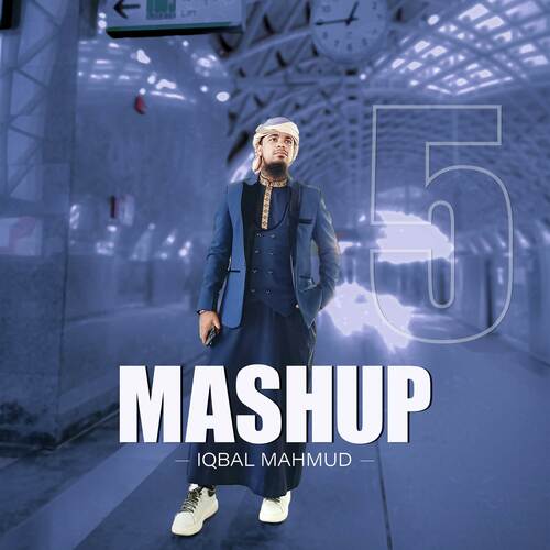 Mashup 5 (Iqbal Mahmud)
