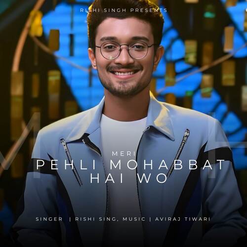 Meri Pehli Mohabbat Hai Wo- Unplugged