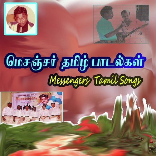Messengers Tamil Songs