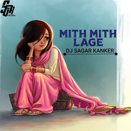 Mith Mith Lage Songs Download - Free Online Songs @ JioSaavn Mith Mith Lage Songs Download - Free Online Songs @ JioSaavn