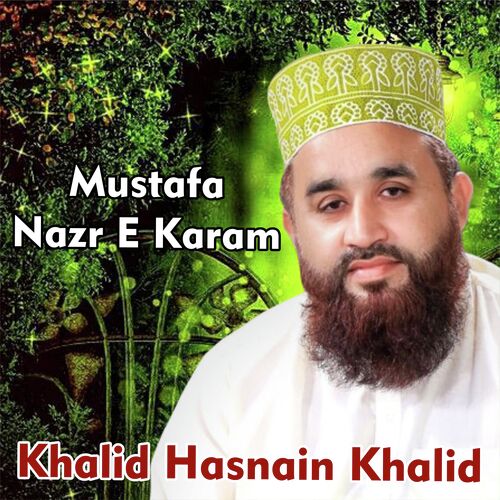 Mustafa Nazr E Karam