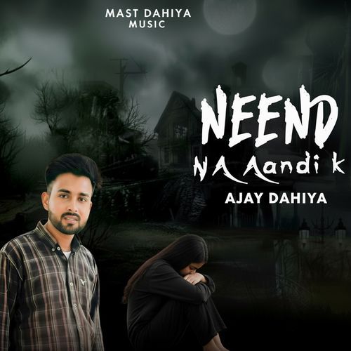 Neend Na Aandi Ke