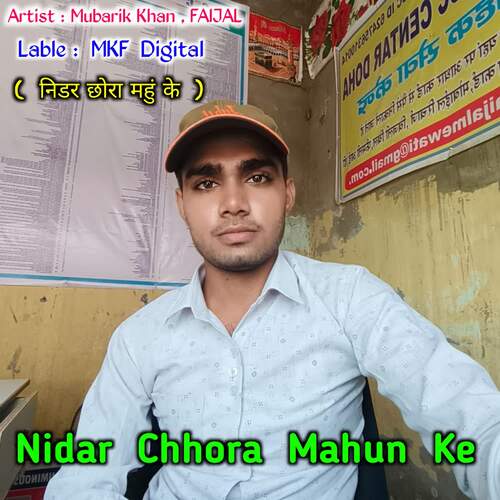 Nidar Chhora Mahun Ke