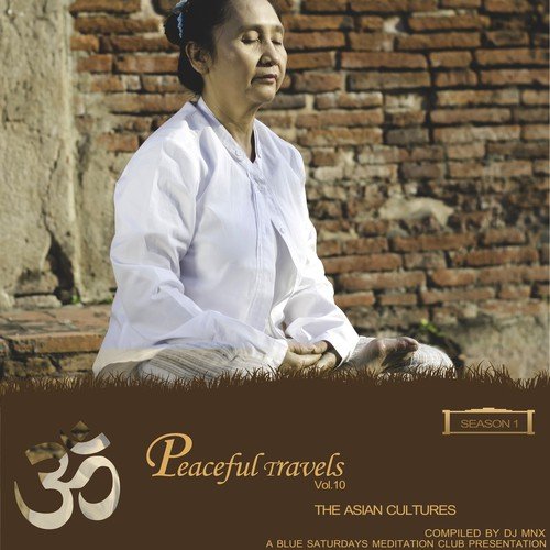Peaceful Travels, Season 1, Vol. 10 - The Asian Cultures