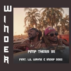 Pimp Thesis 101 (feat. Lil Wayne &amp; Snoop Dogg)