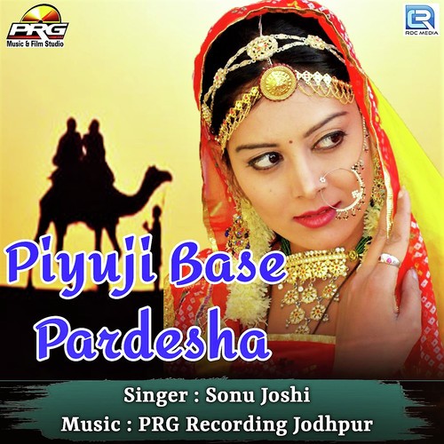Piyuji Base Pardesha
