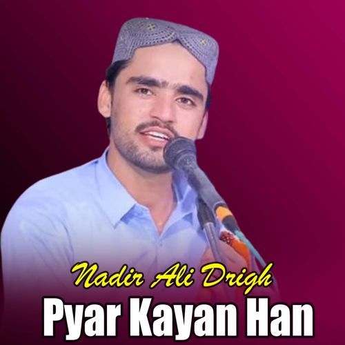 Pyar Kayan Han