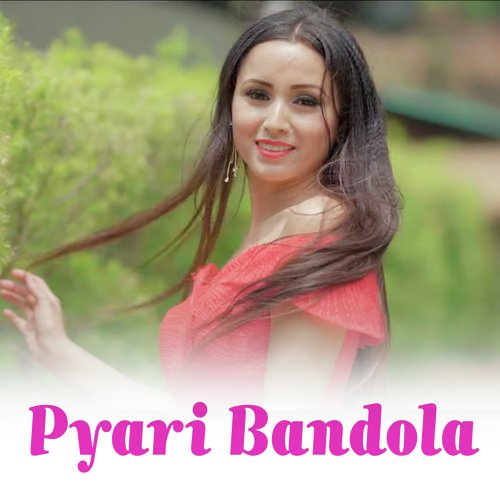 Pyari Bandola