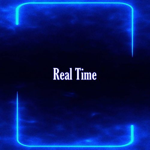 Real Time
