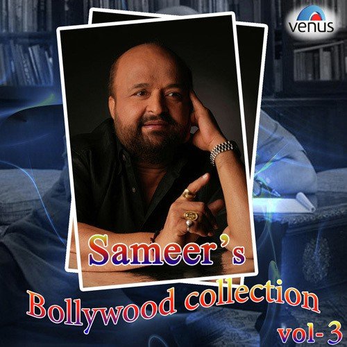 Sameer's Bollywood Collection Vol. 3