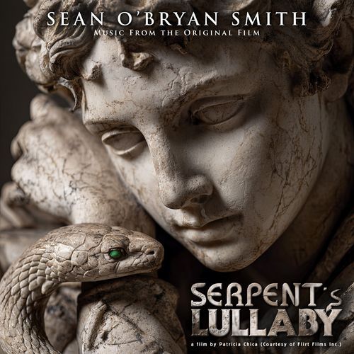 Serpent's Lullaby - Music From the Original Film