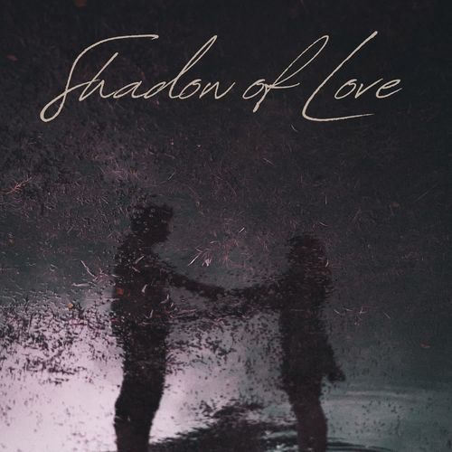 Shadow Of Love