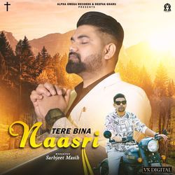 Tere Bina Naasri