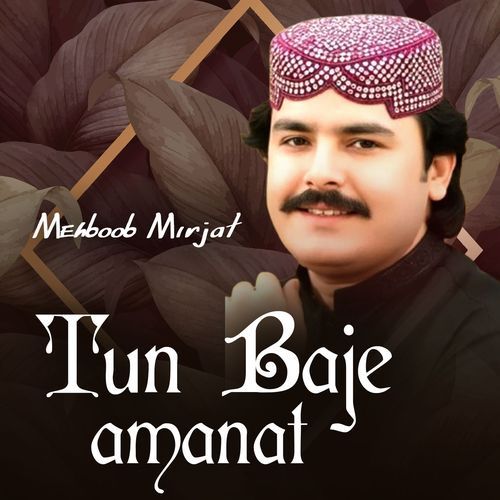 Tun Baje Amanat